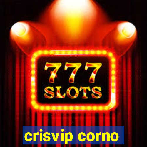 crisvip corno